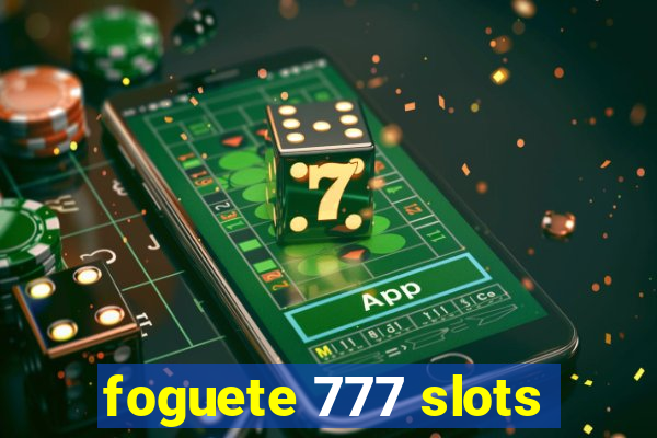 foguete 777 slots